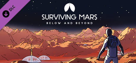 Surviving Mars: Below and Beyond 💎 DLC STEAM GIFT RU