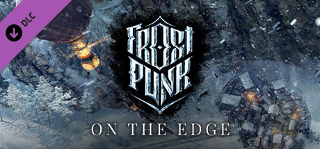 Frostpunk: On The Edge 💎АВТОДОСТАВКА DLC STEAM РОССИЯ