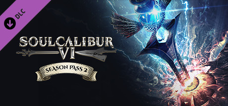 SOULCALIBUR VI Season Pass 2 💎 DLC STEAM GIFT РОССИЯ
