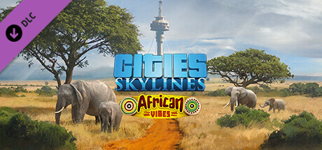 Cities: Skylines - African Vibes 💎 DLC STEAM GIFT RU