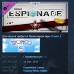 Tropico 5 - Espionage STEAM KEY GLOBAL +РОССИЯ
