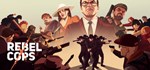 Rebel Cops  АВТОДОСТАВКА STEAM РОССИЯ