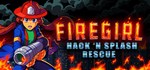 Firegirl: Hack 'n Splash Rescue АВТОДОСТАВКА STEAM RU