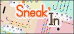 Sneak In  АВТОДОСТАВКА STEAM GIFT RU