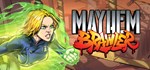 Mayhem Brawler  АВТОДОСТАВКА STEAM РОССИЯ