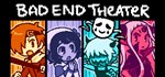 BAD END THEATER ТЕАТР ПЛОХИХ КОНЦОВОКSTEAM РОССИЯ