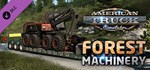 American Truck Simulator - Forest Machinery DLC STEAM