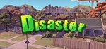Disaster  АВТОДОСТАВКА STEAM GIFT РОССИЯ