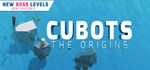 CUBOTS - The Origins  АВТОДОСТАВКА STEAM GIFT RU