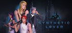 Synthetic Lover  АВТОДОСТАВКА STEAM GIFT РОССИЯ