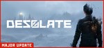 Desolate АВТОДОСТАВКА STEAM GIFT РОССИЯ