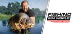 Fishing Sim World: Pro TourАВТОДОСТАВКА STEAM РОССИЯ