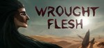 Wrought Flesh  АВТОДОСТАВКА STEAM GIFT RU