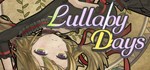 Lullaby days АВТОДОСТАВКА STEAM GIFT РОССИЯ