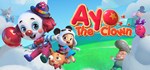 Ayo the Clown АВТОДОСТАВКА STEAM GIFT РОССИЯ