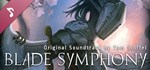 Blade Symphony Soundtrack  DLC STEAM GIFT RU