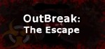 OutBreak: The Escape  АВТОДОСТАВКА STEAM GIFT РОССИЯ
