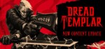 Dread Templar АВТОДОСТАВКА STEAM GIFT РОССИЯ