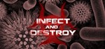 Infect and Destroy  АВТОДОСТАВКА STEAM GIFT РОССИЯ