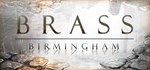 Brass: Birmingham  АВТОДОСТАВКА STEAM GIFT RU