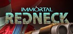 Immortal Redneck  АВТОДОСТАВКА STEAM GIFT FOR RUSSIA