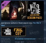 This War of Mine: Stories - Season Pass  DLC STEAM РФ