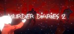 Murder Diaries 2  АВТОДОСТАВКА STEAM GIFT РОССИЯ