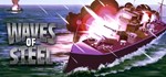 Waves of Steel АВТОДОСТАВКА STEAM GIFT РОССИЯ
