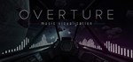 Overture Music Visualization  STEAM GIFT РОССИЯ