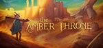 The Amber Throne  АВТОДОСТАВКА STEAM GIFT РОССИЯ