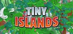 TINY ISLANDS  АВТОДОСТАВКА STEAM GIFT РОССИЯ
