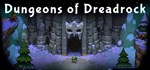Dungeons of Dreadrock АВТОДОСТАВКА STEAM GIFT RU