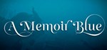 A Memoir Blue  АВТОДОСТАВКА STEAM GIFT РОССИЯ