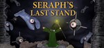 Seraph's Last Stand  АВТОДОСТАВКА STEAM GIFT РОССИЯ