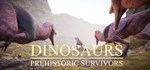 Dinosaurs Prehistoric Survivors АВТОДОСТАВКА STEAM