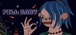 Pill Baby АВТОДОСТАВКА АВТОДОСТАВКА STEAM GIFT РОССИЯ