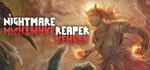 Nightmare Reaper  АВТОДОСТАВКА STEAM GIFT РОССИЯ