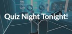 Quiz Night Tonight!  АВТОДОСТАВКА STEAM GIFT РОССИЯ