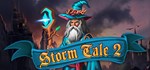 Storm Tale 2  АВТОДОСТАВКА STEAM GIFT RU