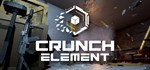 Crunch Element  АВТОДОСТАВКА STEAM GIFT РОССИЯ