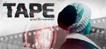 TAPE: Unveil the Memories  АВТОДОСТАВКА STEAM GIFT RU