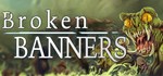Broken Banners  АВТОДОСТАВКА STEAM GIFT РОССИЯ