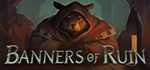 Banners of Ruin  АВТОДОСТАВКА STEAM РОССИЯ