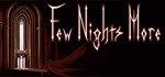 Few Nights More  АВТОДОСТАВКА STEAM GIFT РОССИЯ