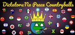 Dictators:No Peace Countryballs  STEAM GIFT РОССИЯ