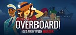 Overboard!  АВТОДОСТАВКА STEAM GIFT РОССИЯ
