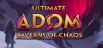 Ultimate ADOM: Caverns of Chaos  STEAM GIFT РОССИЯ