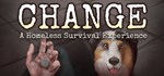 CHANGE: попробуйте выжить на улице  STEAM GIFT РОССИЯ