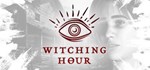 Witching Hour  АВТОДОСТАВКА STEAM GIFT RU