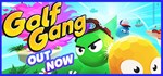 Golf Gang  АВТОДОСТАВКА STEAM GIFT РОССИЯ